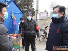 在一线|武卫东到蔚县督导反省,疫病防控